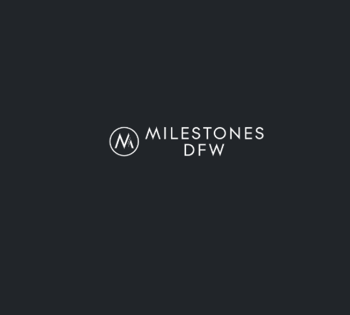 Milestones DFW