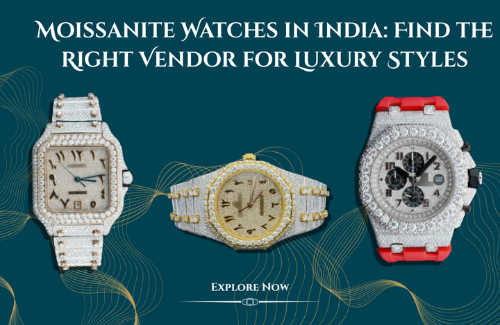 Moissanite Watches in India: Find the Right Vendor for Luxury S