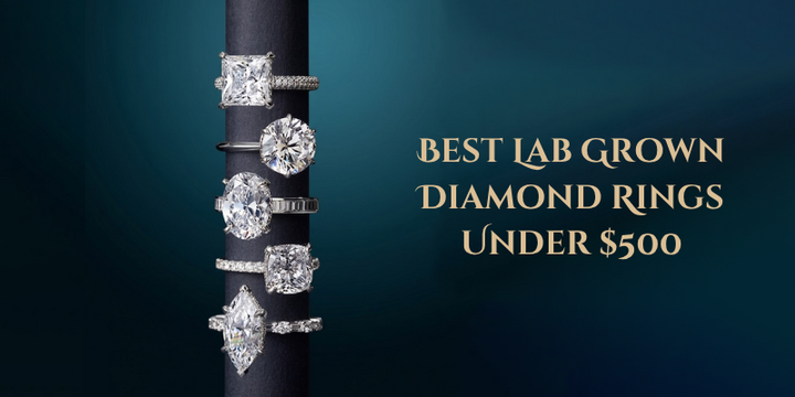 Best Lab Diamond Rings Under $500 That Look Amazing 