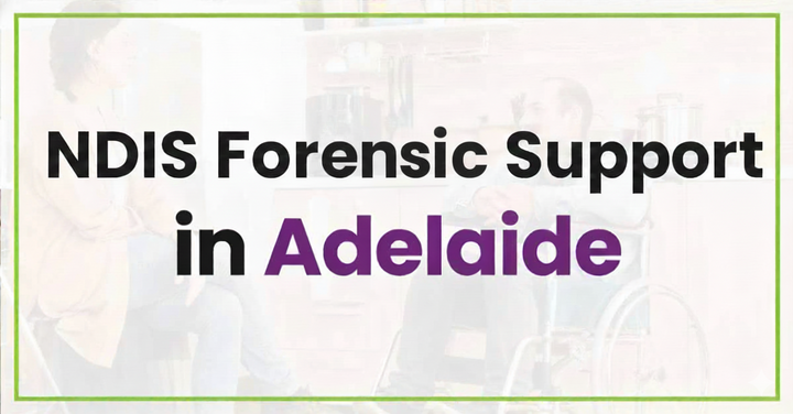 NDIS Forensic Support in Adelaide | This Ability Care