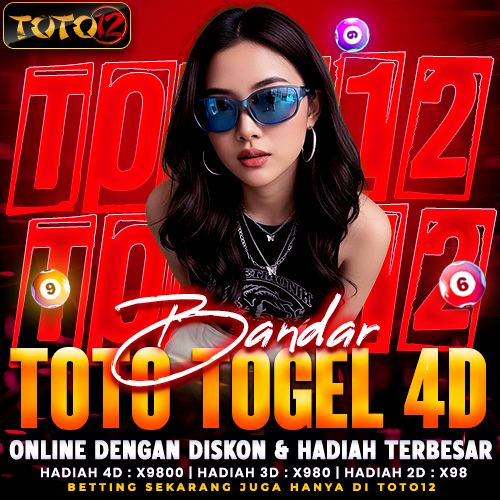 TOTO12 ✈️ Bandar Toto Togel 4D Online dengan Diskon &amp; Hadiah Ter
