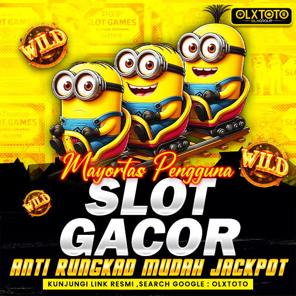 OLXTOTO | Mayortas Pengguna Slot Gacor Anti Rungkad Mudah Jackpo