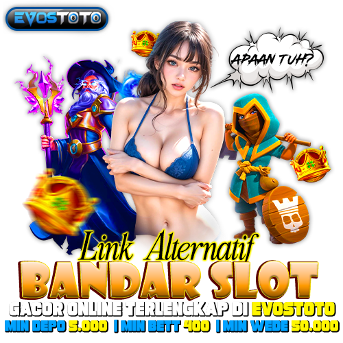Apaan tuh? Link Alternatif Bandar Slot Gacor Online Terlengkap D