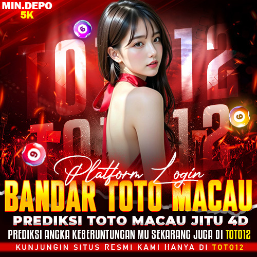 TOTO12 - Portal Resmi Bandar Toto Macau Paling Aman dan Terperca