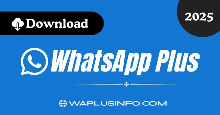 WhatsApp Plus APK Download for Android v18.80 FEB. 2026