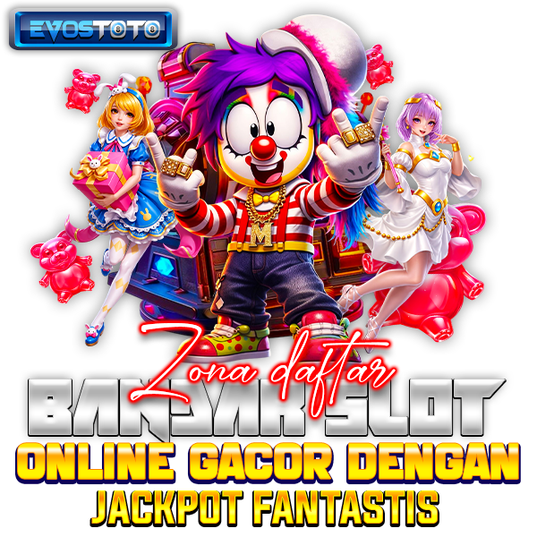 EVOSTOTO 🐚 Zona Daftar Bandar Slot Online Gacor Dengan Jackpot 
