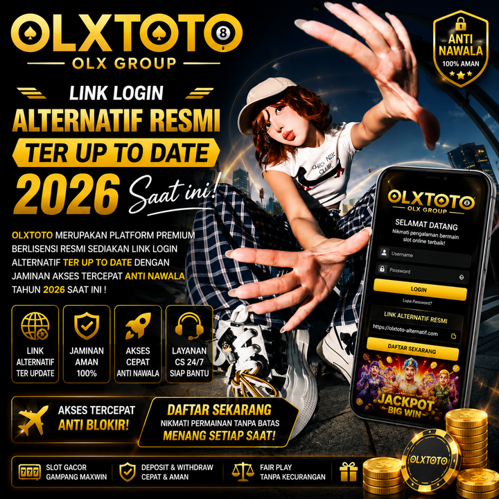 OLXTOTO ✈️ Link Login Alternatif Resmi Ter Up To Date 2026 Saat 