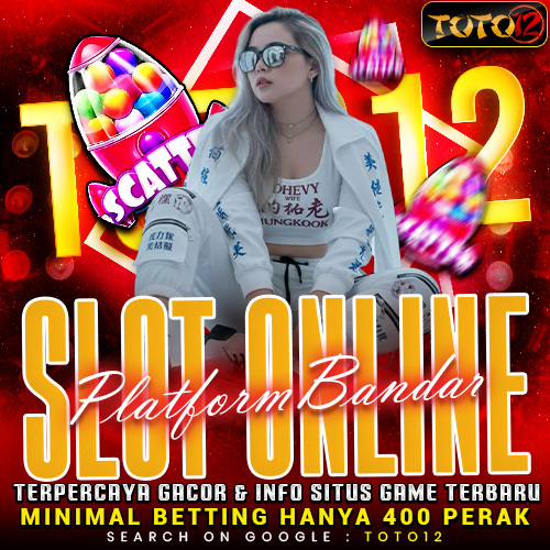 TOTO12 ✈️ Platform Bandar Slot Online Terpercaya Gacor &amp; Info Si