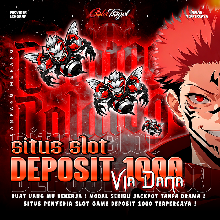 COLATOGEL : Login Situs Slot 1000 Deposit Via Dana Tanpa Ribet