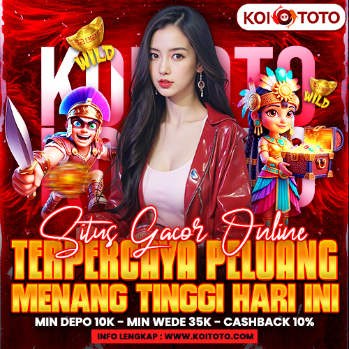 KOITOTO - Situs Slot Gacor Online Terbaru Dijamin Gampang Maxwin