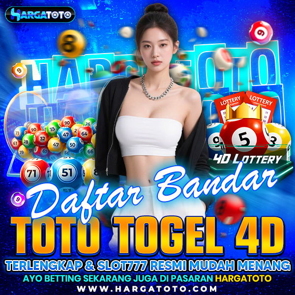 HARGATOTO : Daftar Bandar Toto Togel 4D Terlengkap &amp; Slot777 Res