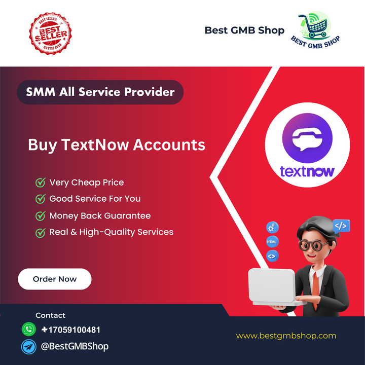 Buy TextNow Accounts - Best GMB Shop