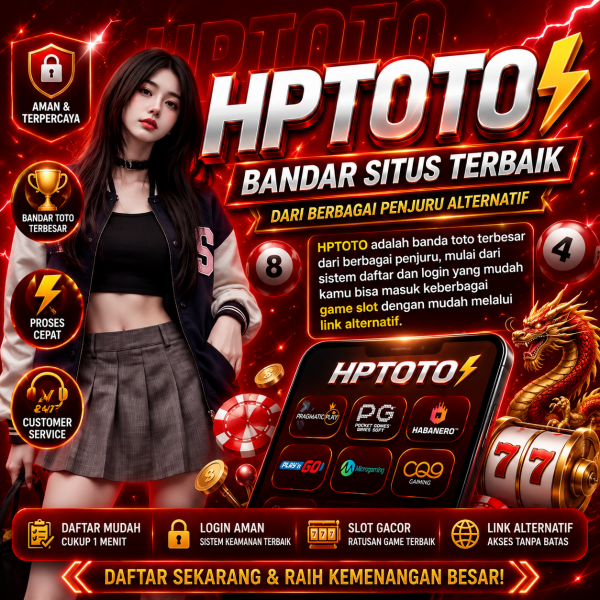 HPTOTO⚡Bandar Slot Terbaik Melalui Akes Link Login Alternatif