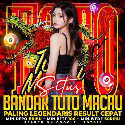 TOTO12 : Situs Legendaris Bandar Toto Macau Dengan Result Tercep