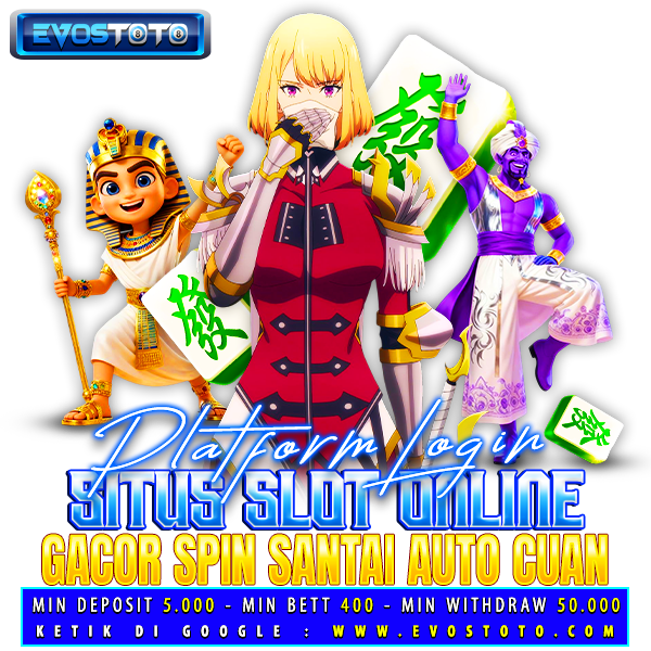 EVOSTOTO 🚀 Platform Login Situs Slot Online Gacor Spin Santai A