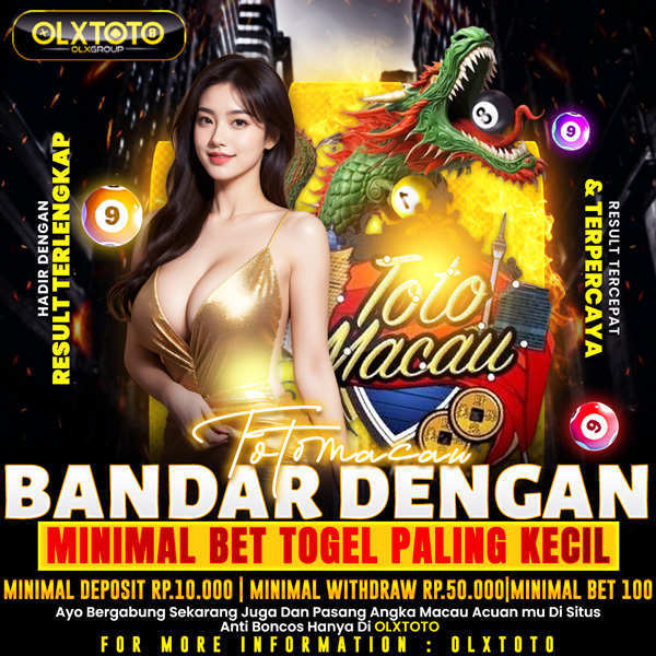 TOTO MACAU | Bandar Dengan Minimal Bet Togel Paling Kecil