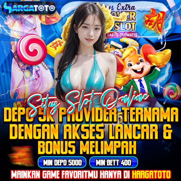 HARGATOTO ⚔️ Situs Slot Online Depo 5K Provider Ternama Dengan A