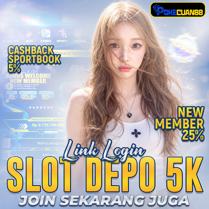 SLOT DEPO 5K : Situs Slot Deposit 5000 Resmi Akses Cepat &amp; Perma