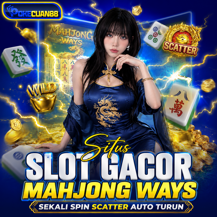 SLOT MAHJONG | Situs Slot Gacor &amp; Slot Mahjong Ways Scatter Auto