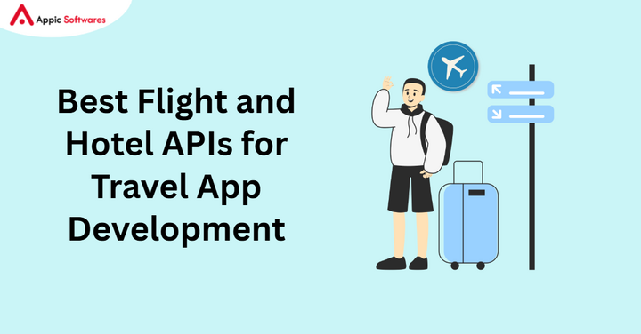 Best Flight and Hotel APIs for Travel Apps