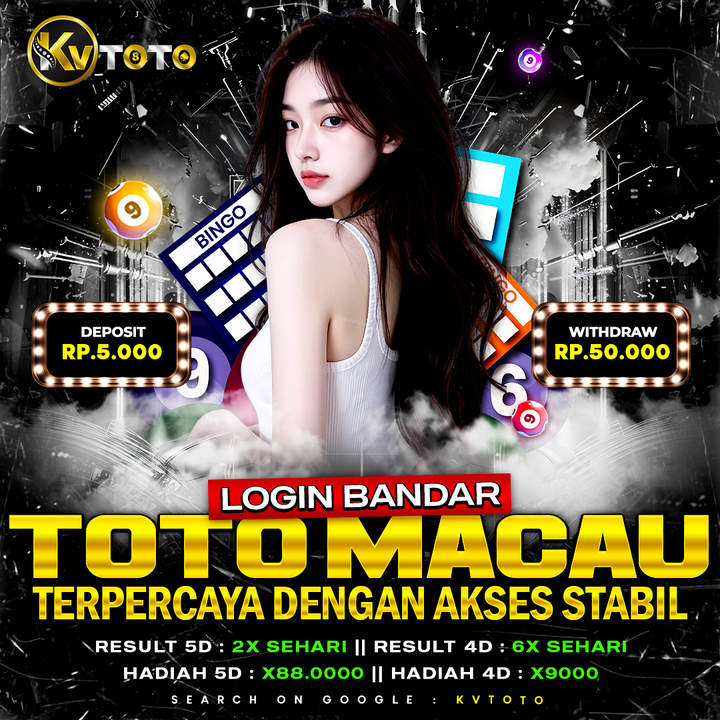 KVTOTO ● Login Bandar Toto Macau Terpercaya Dengan Akses Stabil