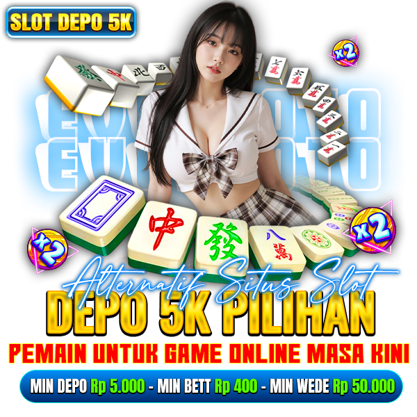 SLOT DEPO 5K : Alternatif Situs Slot Depo 5k Pilihan Pemain untu