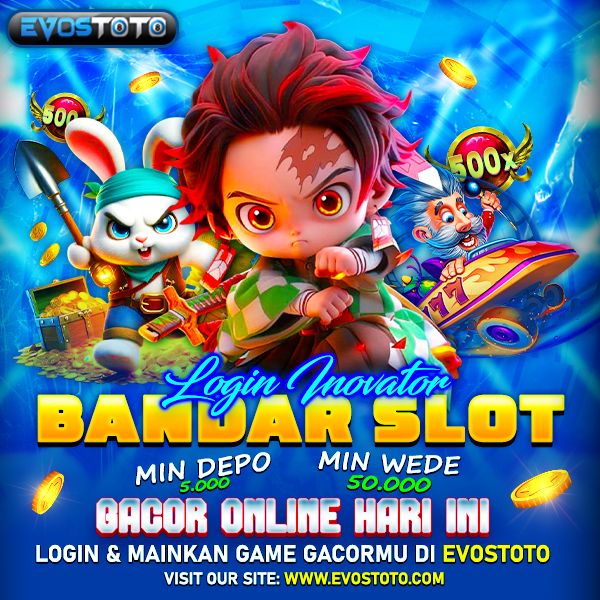 BANDAR SLOT : Login Inovator Bandar Slot Gacor Online Hari Ini