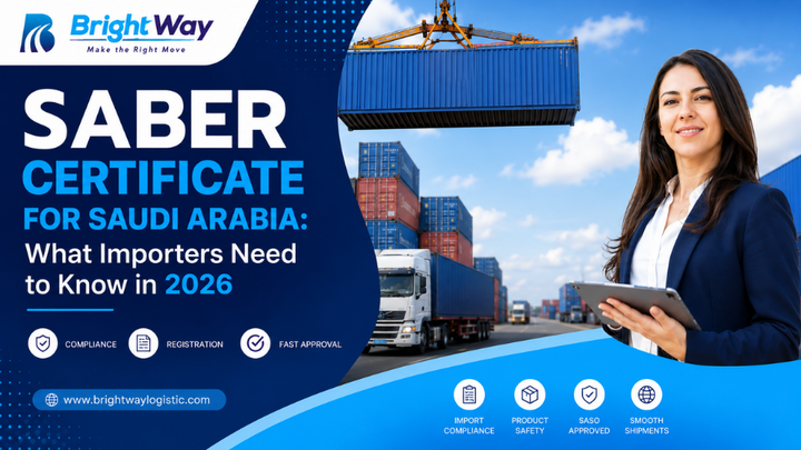 SABER Certificate Saudi Arabia: Importer Guide 2026 | Bright way