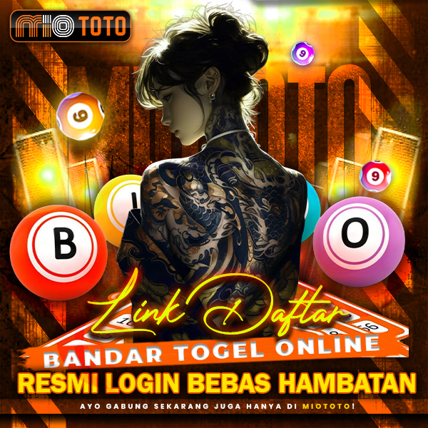 MIOTOTO | Link Daftar Bandar Togel Online Resmi Login Bebas Hamb