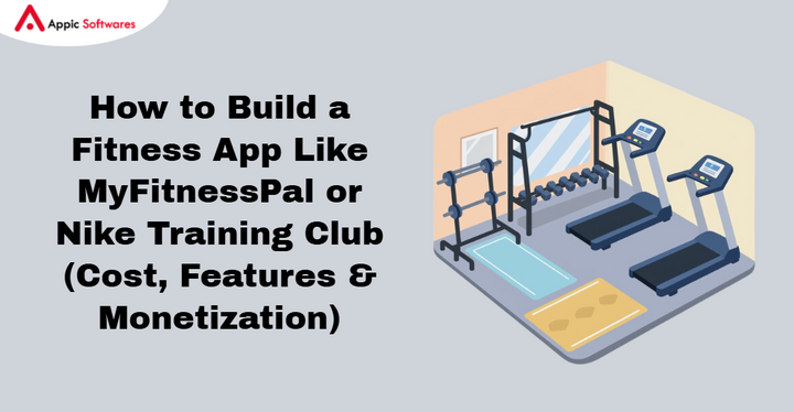 How to Build a Fitness App Like MyFitnessPal or Nike Training Cl