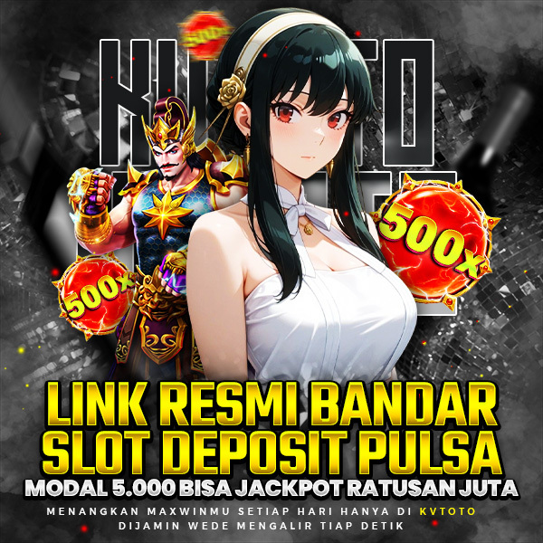 KVTOTO : Link Situs Slot Gacor Anti Rungkad &amp; Deposit Slot Pulsa