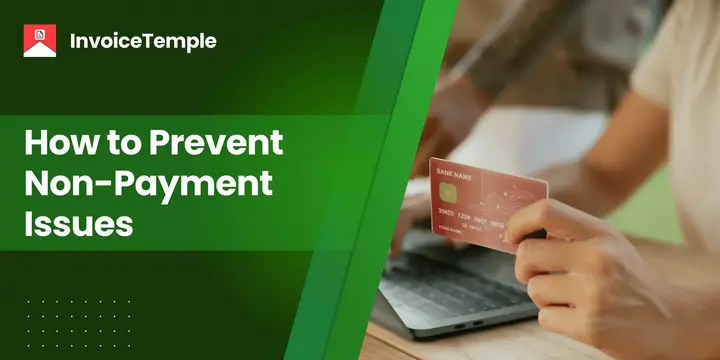 Avoid Non-Payment Issues for Enhanced Business