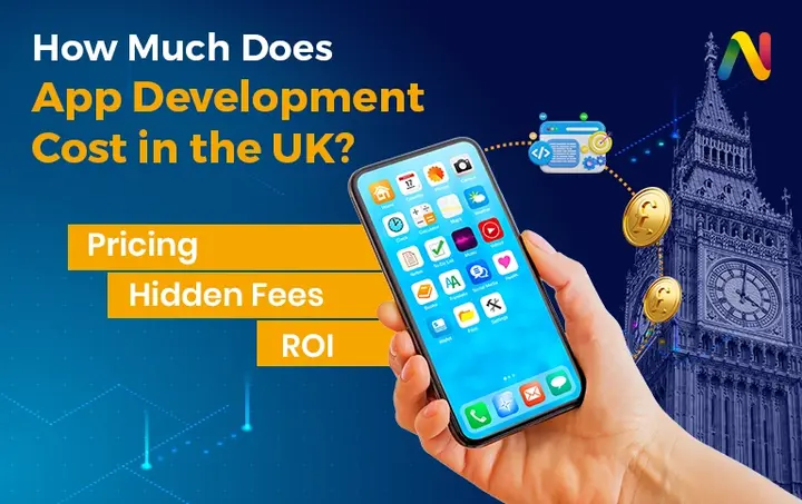 App Development Cost in the UK (2026) | Pricing Guide | Netclues