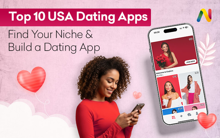 Top 10 USA Dating Apps 2026: How to Launch a Dating App | Netclu