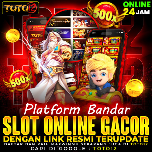 TOTO12 ✈️ Platform Bandar Slot Online Gacor dengan Link Resmi Te