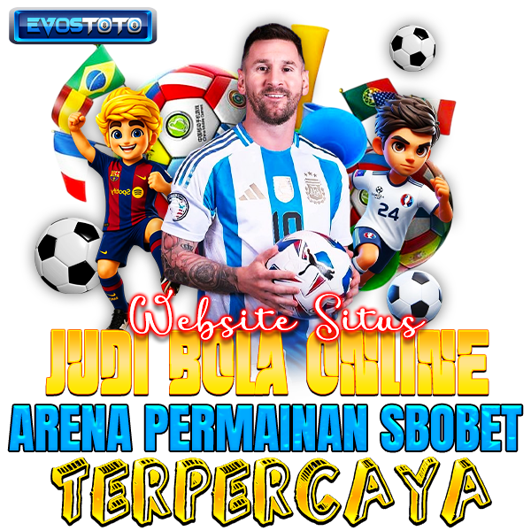 EVOSTOTO | Website Situs Judi Bola Online Arena Permainan SBOBET