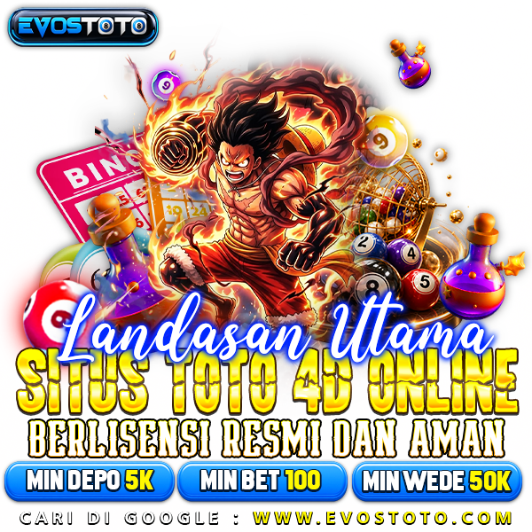 EVOSTOTO 🔰 Landasan Utama Situs Toto 4D Online Berlisensi Resmi