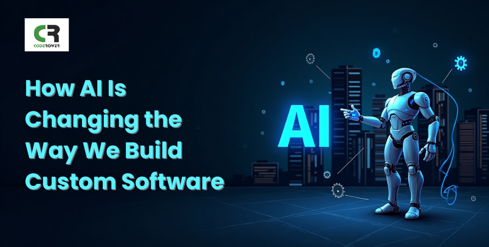 How AI Is Changing the Way We Build Custom Software