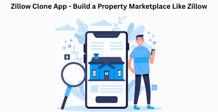 Zillow Clone App - Build a Property Marketplace Like Zillow
