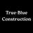 True-Blue  Construction